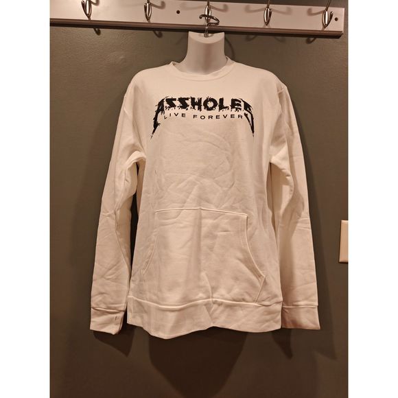 Other - Metal shatter assholes live forever sweatshirt MEDIUM
